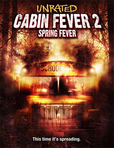Cabin Fever 2 2009 ES